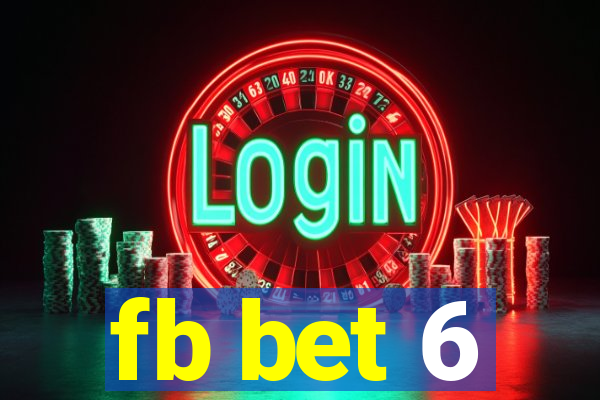 fb bet 6